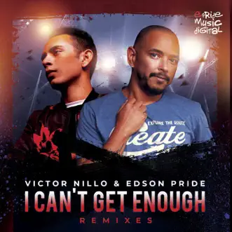 I Can't Get Enough (Adrian Lagunas Remix) by Victor Nillo & Edson Pride song reviws