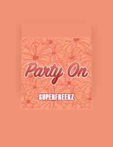 Dengarkan Superfreekz, tonton video musik, baca bio, lihat tanggal tur & lainnya!