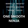 One Smooth Nenja - Single