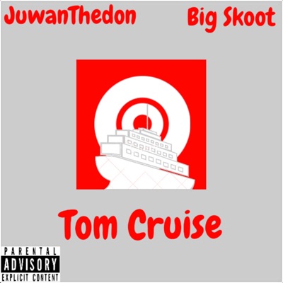 Tom Cruise (feat. Big Skoot) - Single