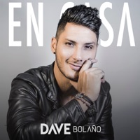En Casa - Single - Dave Bolaño
