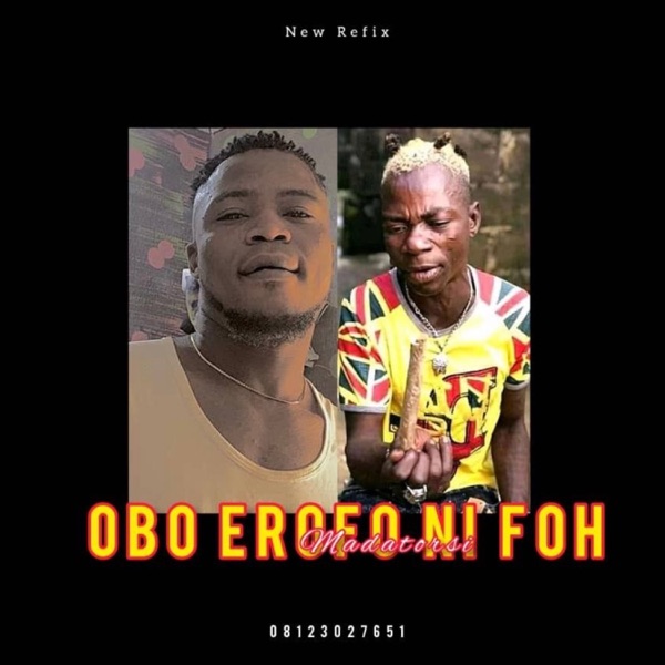 Obo Erofo Ni Foh Madatohsi (feat. Dj SlimFit Beat) [Refix]
