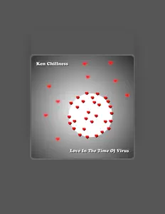 Ouve Ken Chillness, vê vídeos de música, lê a biografia, vê as datas da digressão e muito mais!