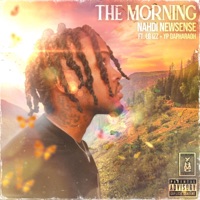 The Morning (feat. Lg Izz & Yp Dapharaoh) - Single - Nahdi Newsense