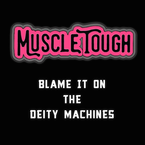 Blame It on the Deity Machines