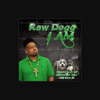 Listen to Raw Dogg, watch music videos, read bio, see tour dates & more!
