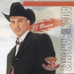 El Único - Adan Chalino Sánchez