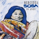 Mercedes Sosa - Gracias a la Vida