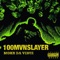 100Mvnslayer - Moee DA Vinci lyrics