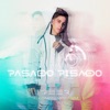 Pasado Pisado - Single