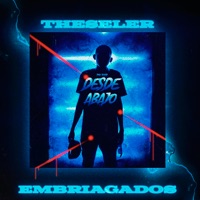 Embriagados - Single - The Seler, Vxle Mt & Remik Gonzalez