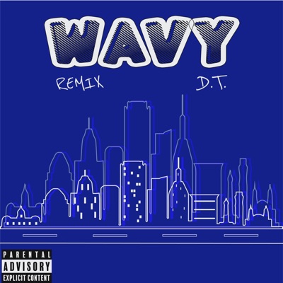 Wavy Remix - Single