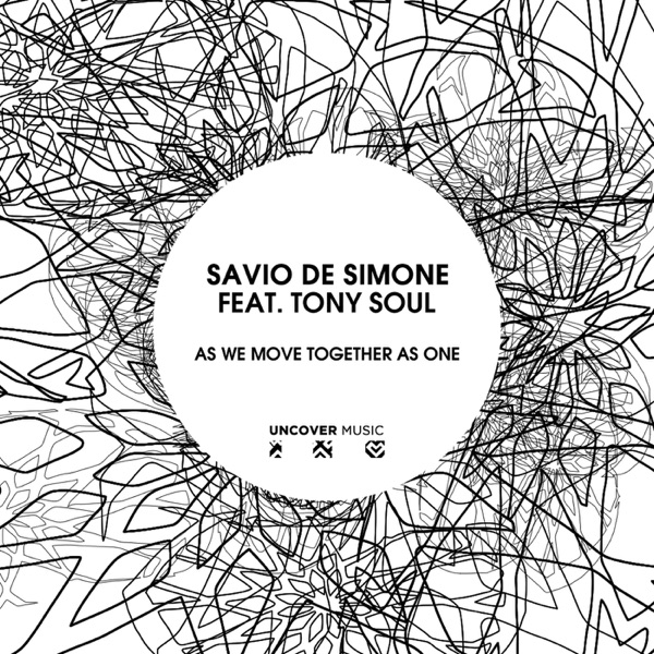 As We Move Together As One (feat. Tony Soul) - Single