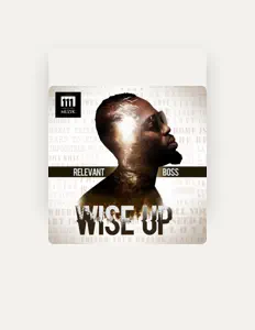 Listen to Relevant Boss, watch music videos, read bio, see tour dates & more!