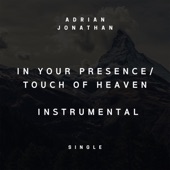 In Your Presence/ Touch of Heaven artwork