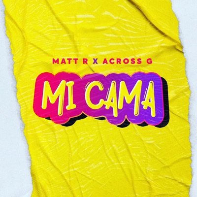 Mi Cama (feat. Across G) - Single