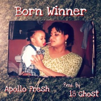 Born Winner - Single - Apollo Fresh