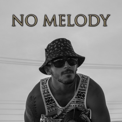 No Melody - Single