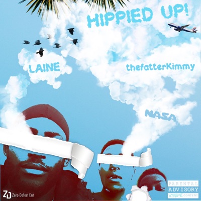 Hippied Up ! (feat. NA$a & Thefatterkimmy) - Single