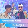 Emta Tjini (feat. Kemo) - Single