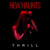 New Haunts - Thrill