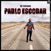 Pablo Escobar - Single