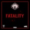 Fatality - Axe Murder Boyz lyrics