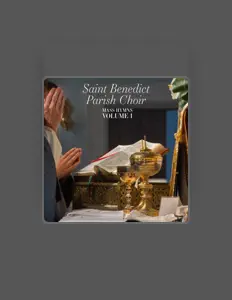 Dengarkan Saint Benedict Parish Choir, tonton video musik, baca bio, lihat tanggal tur & lainnya!