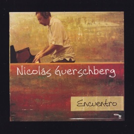 Desiderata (feat. Mariano Sívori & Pipi Piazzolla) Nicolás Guerschberg