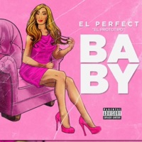 Baby - Single - El Perfect