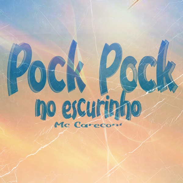 Pock Pock no Escurinho (feat. Dj Canon)