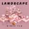 Landscape - Vince Fly lyrics