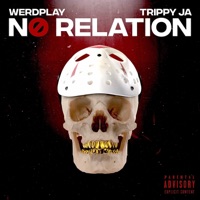 No Relation - EP - Trippy Ja & Werdplay