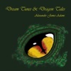 Alexander James Adams - Magna Draco