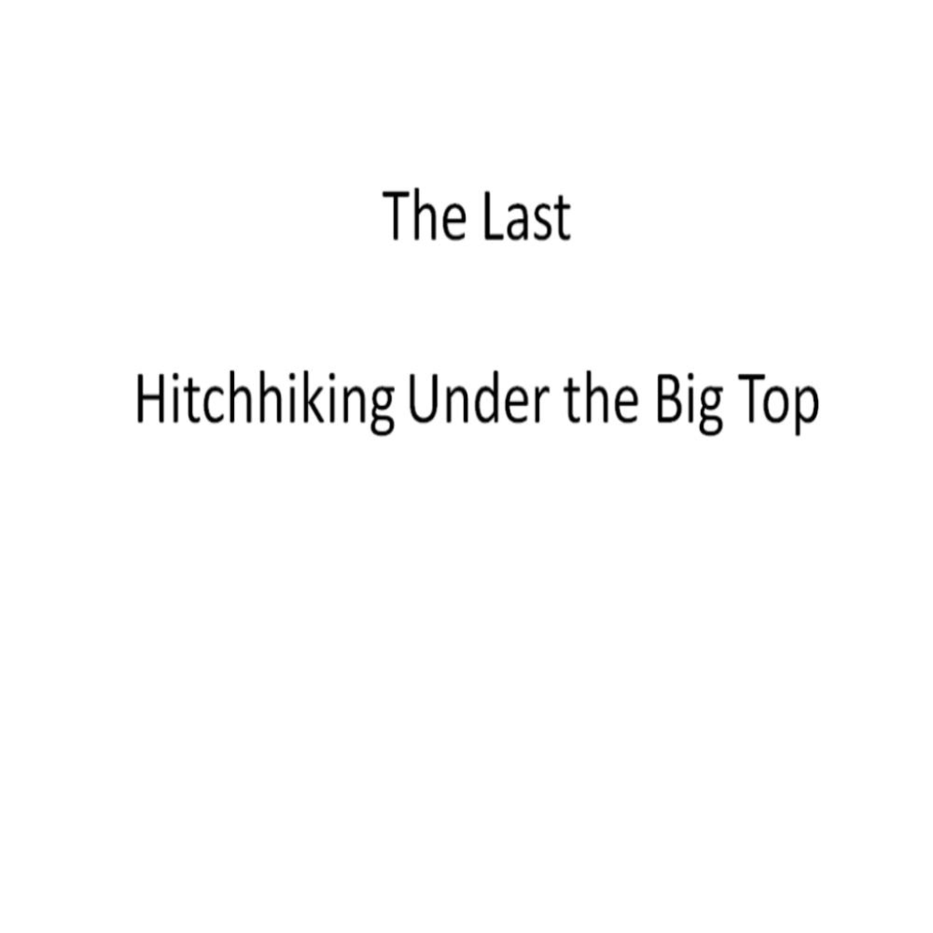 Hitchhiking Under the Big Top
