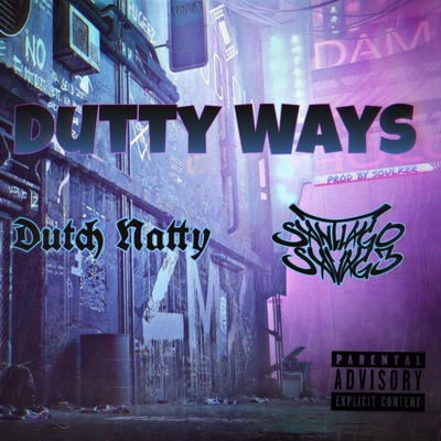 Dutty Ways (feat. Santiago Savag3) - Single