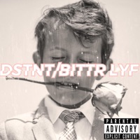 Dstnt/Bittr LYF - Single - Saito the Artist