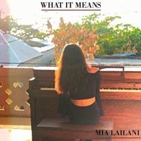 What It Means - Single - Mia Lailani