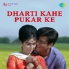 Dharti Kahe Pukar Ke (Original Motion Picture Soundtrack) - EP