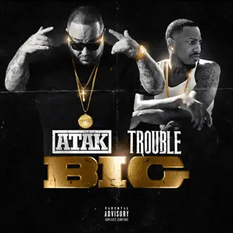 Big - Single by Atak & Trouble album reviews, ratings, credits