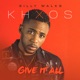 Give It All feat Ghanaian Stallion Single