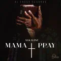 Mama Pray