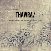 Thawra - Single - DJ Lethal Skillz