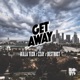 Get Away feat Zzay Destruct Single