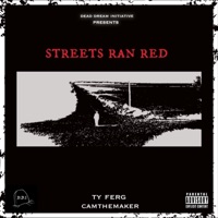 Streetsranred (feat. Camthemaker) - Single - Ty Ferg