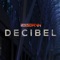 Decibel - BSSDRVN lyrics