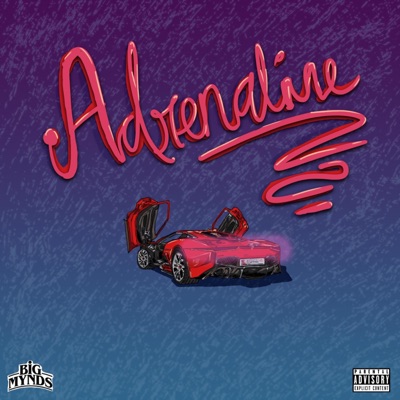Adrenaline (feat. John Miller, Denzel Oaks, Vyn Dya & Cam London) - Single