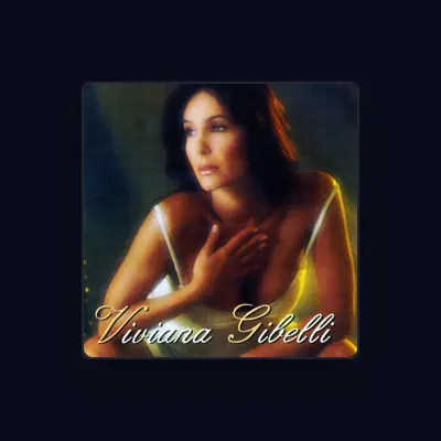 Listen to Viviana Gibelli, watch music videos, read bio, see tour dates & more!
