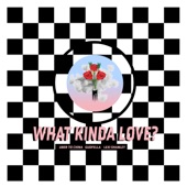 What Kinda Love artwork