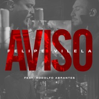 Aviso (feat. Rodolfo Abrantes) - Single - Felipe Vilela
